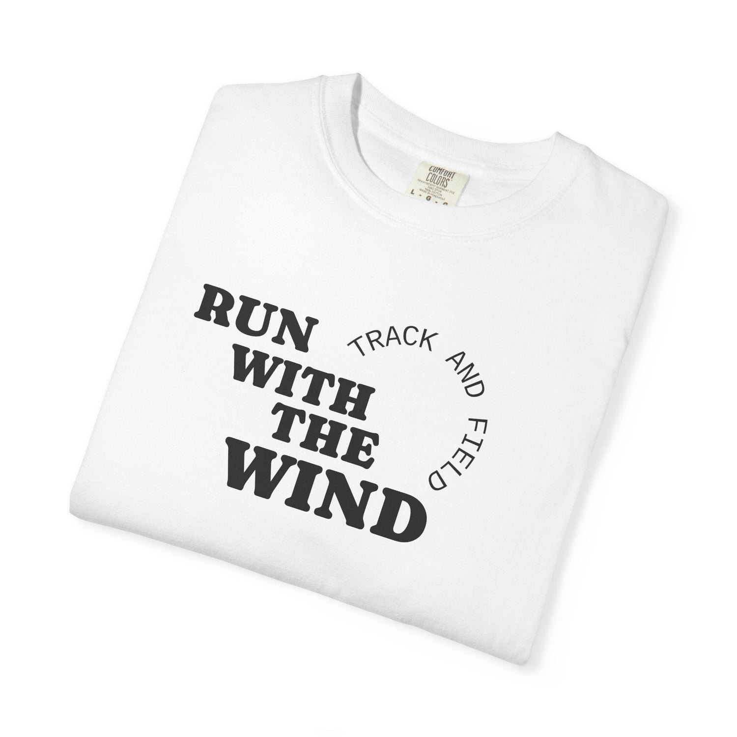 Run With The Wind- Track and Field Merch
